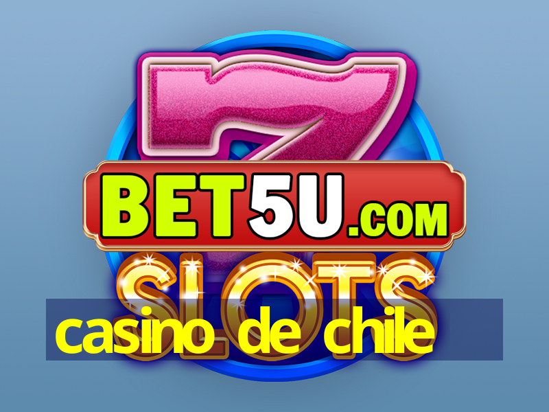 casino de chile